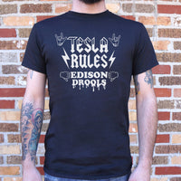 Tesla Rules Edison Drools T-Shirt (Mens)